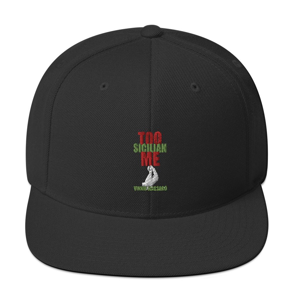 Vinnie Massaro "Too Sicilian" Snapback Hat