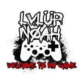 LvlUpNoah "Welcome to My Game" Bubble-free stickers