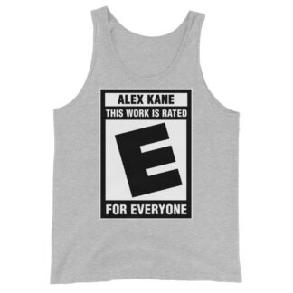 Alex Kane "THIS WORK IS RATED E" Unisex Tank Top