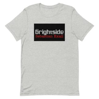 Sebastian Exall "The Brightside Sebastian Exall" Short Sleeve Unisex t-shirt