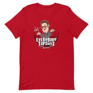 Schwartzy "Everybody Tapskies!" Short Sleeve Unisex t-shirt