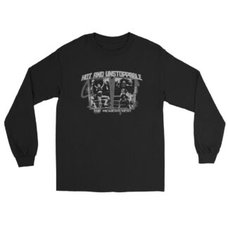 The Midnight Heat "Hot and Unstoppable" Unisex Long Sleeve Shirt