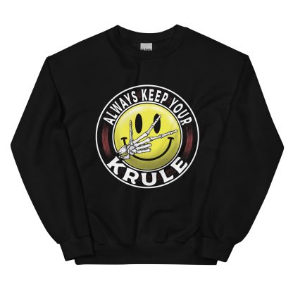 Joe Krule "Always Keep Your Krule" Unisex Sweatshirt