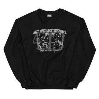 The Midnight Heat "Hot and Unstoppable" Unisex Sweatshirt