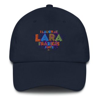 Lara Frazier "Lara Jokes" Dad hat