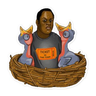 Nasty Leroy "Tickets to That Town" Bubble-free stickers