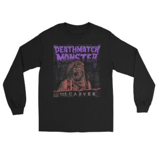 The Carver of Cutters Alley "Deathmatch Monster" Unisex Long Sleeve Shirt
