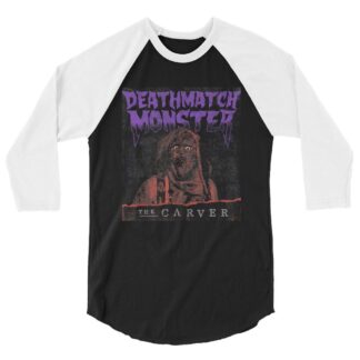 The Carver of Cutters Alley "Deathmatch Monster" 3/4 sleeve raglan shirt