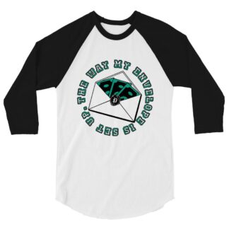Paragon "The Way My Envelope Is Set Up" 3/4 sleeve raglan shirt
