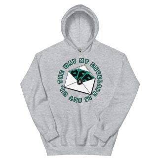 Paragon "The Way My Envelope Is Set Up" Unisex Hoodie