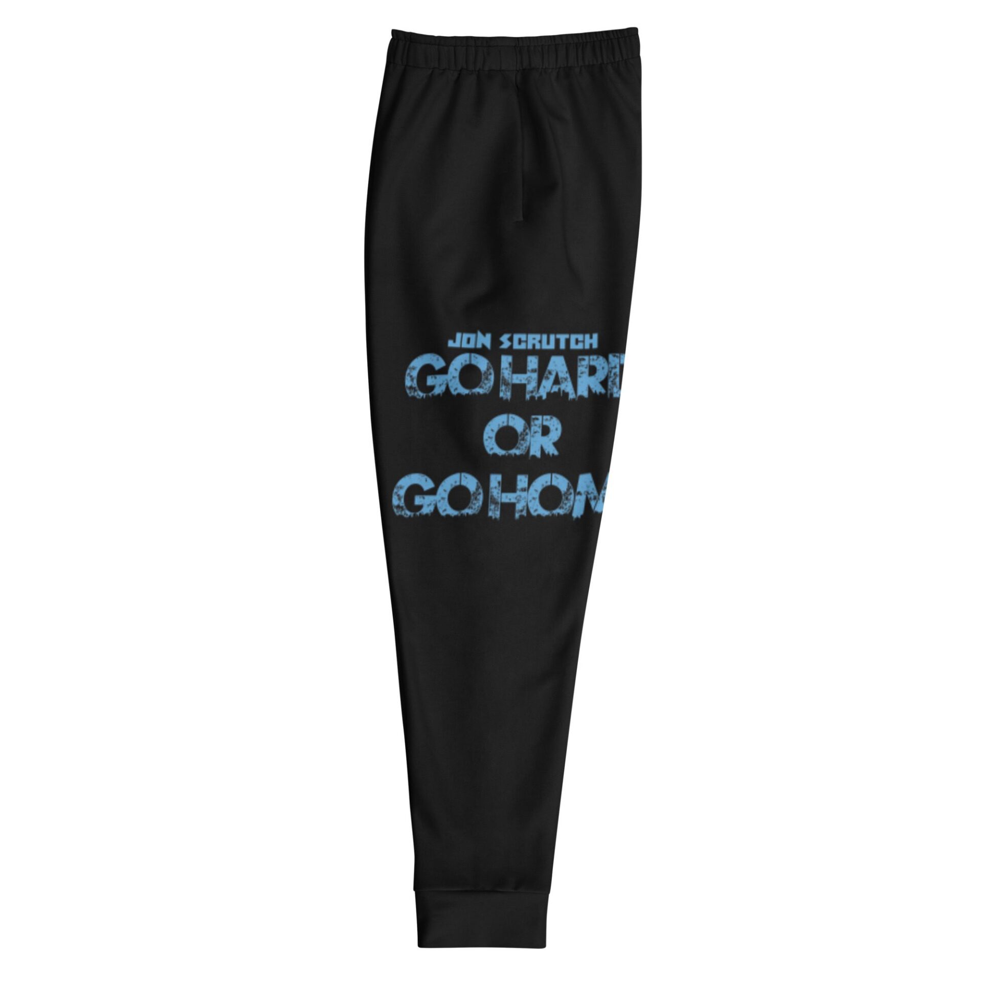 Jon Scrutch "Go Hard Or Go Home (Blue)" Unisex Joggers