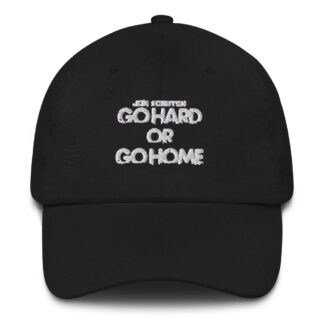 Jon Scrutch "Go Hard Or Go Home" Dad hat