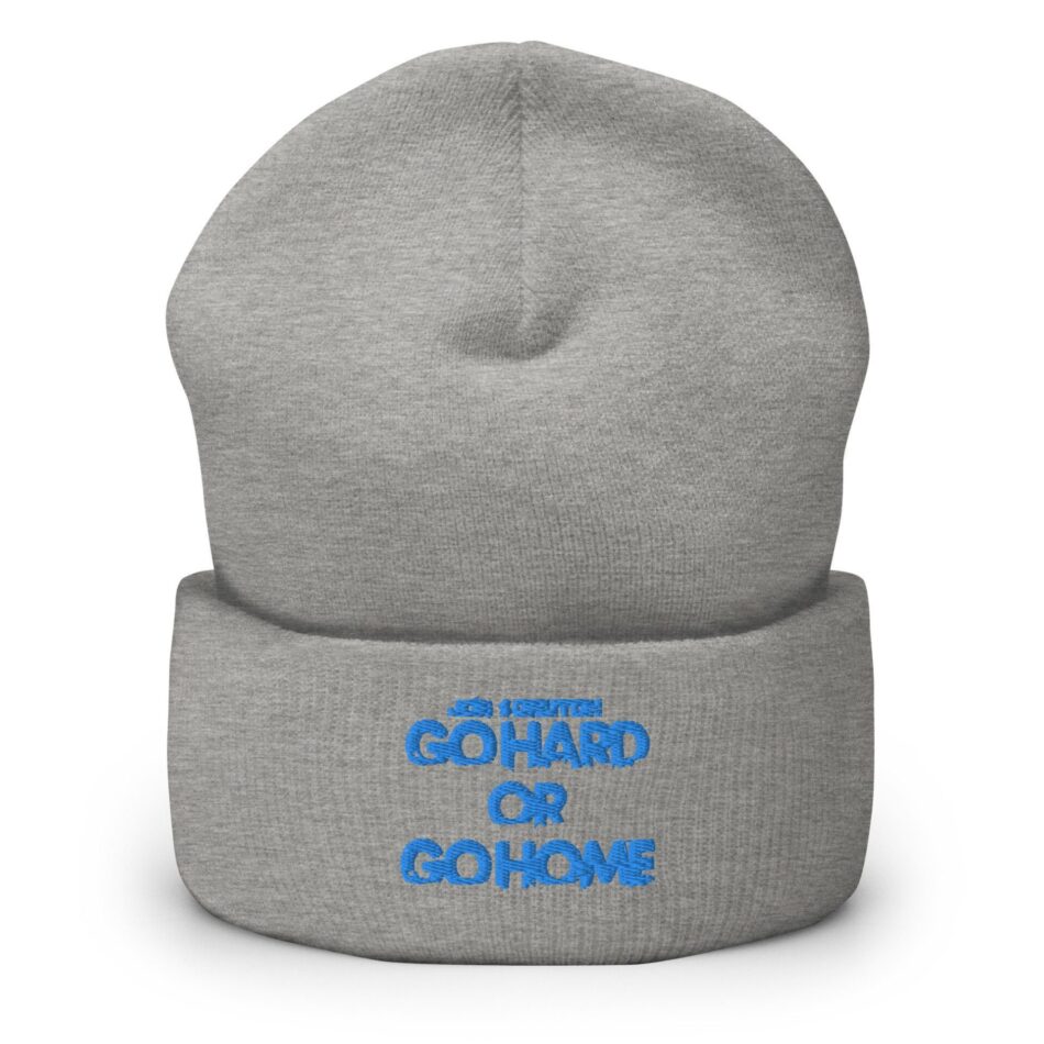Jon Scrutch "Go Hard Or Go Home (Blue)" Cuffed Beanie