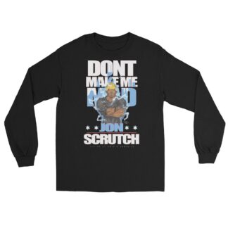 Jon Scrutch "Don’t Make Me Mad (DBZ)" Unisex Long Sleeve Shirt