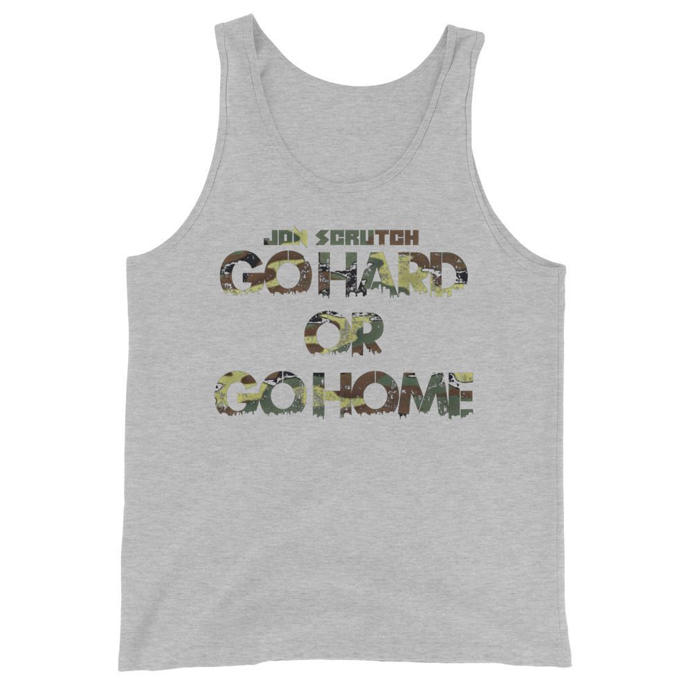 Jon Scrutch "Go Hard Or Go Home (Camouflage)" Unisex Tank Top