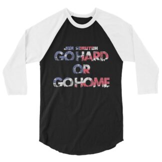 Jon Scrutch "Go Hard Or Go Home (U.S.A.)" 3/4 sleeve raglan shirt