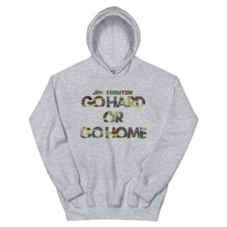 Jon Scrutch "Go Hard Or Go Home (Camouflage)" Unisex Hoodie