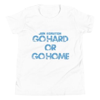 Jon Scrutch "Go Hard Or Go Home (Blue)" Youth Short Sleeve T-Shirt