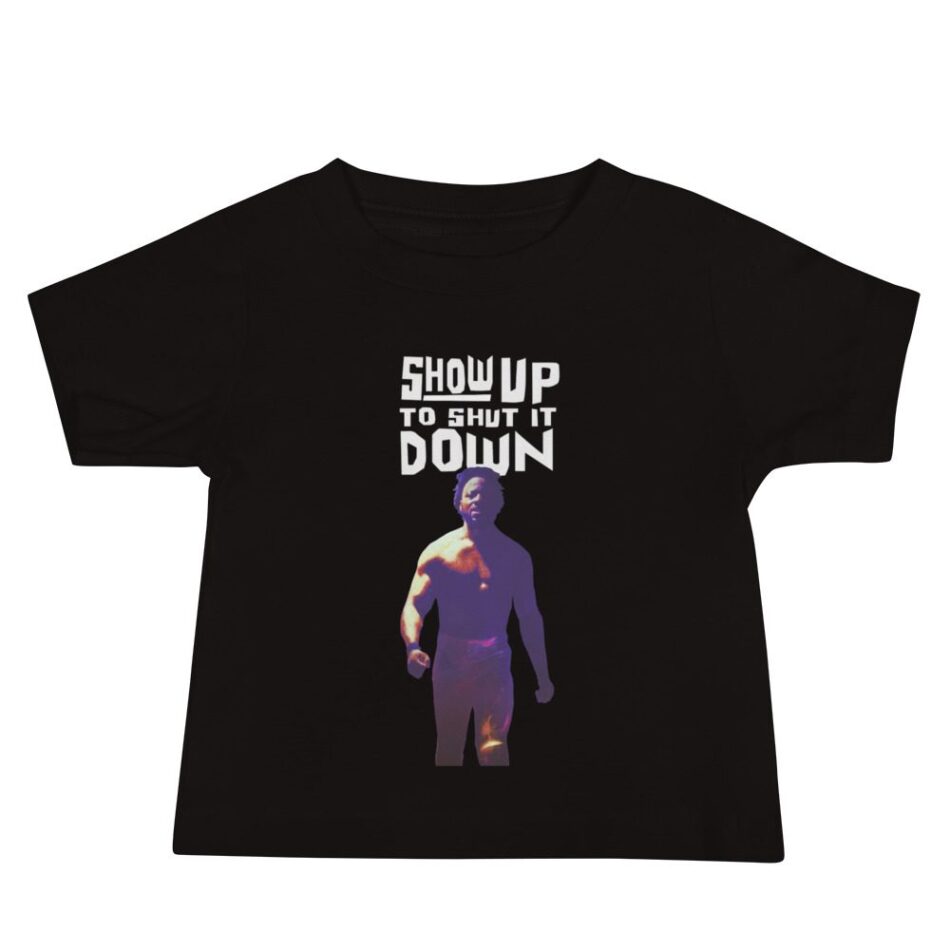 KEVO THRIVES "Show Up, Shut Down" Baby Short Sleeve Tee