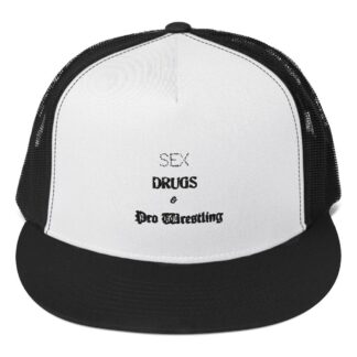 The Bruisers "Sex, Drugs, Pro Wrestling" Trucker Cap