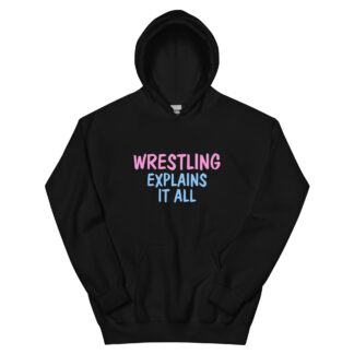 Occupy Pro Wrestling, LLC "Wrestling Explains It All" Unisex Hoodie
