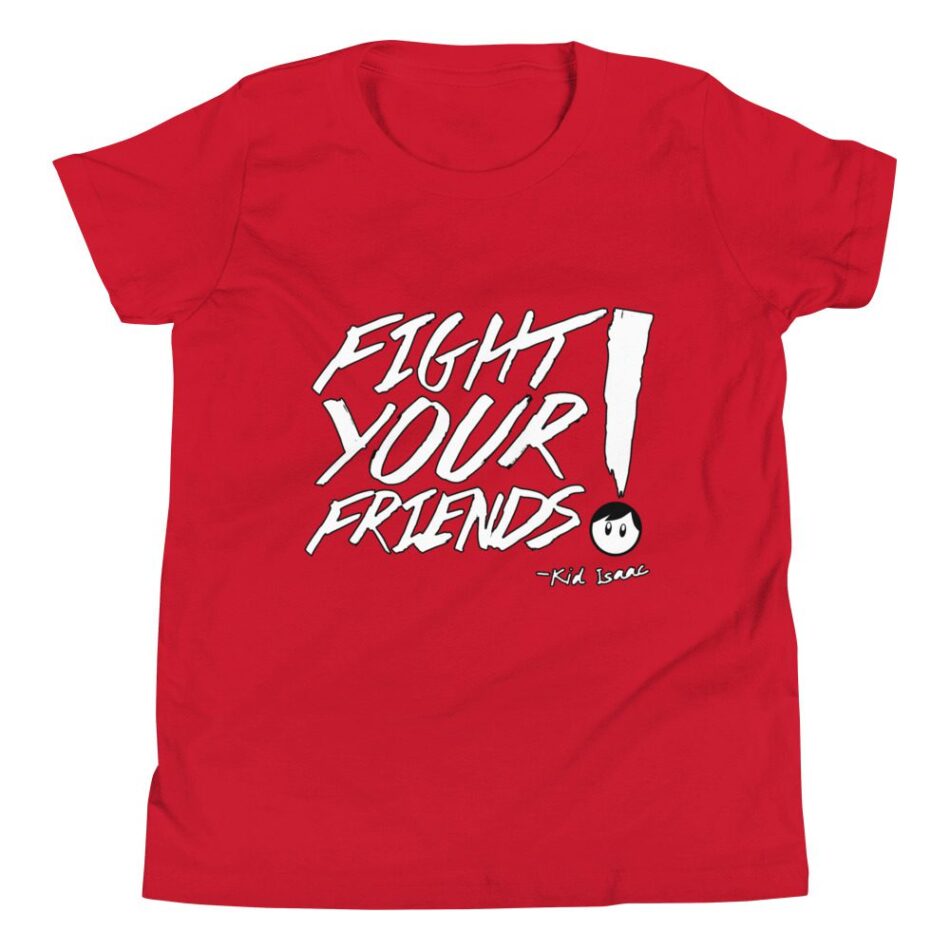 Kid Isaac "Fight Your Friends! RED" Youth Short Sleeve T-Shirt