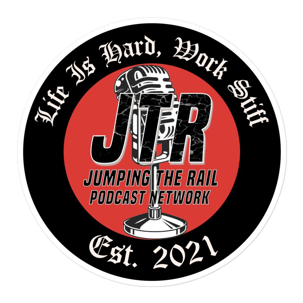 JTR Podcast Network "Life Is Hard…" Bubble-free stickers