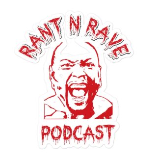 Rant N Rave Podcast "RNR Logo V6" Bubble-free stickers