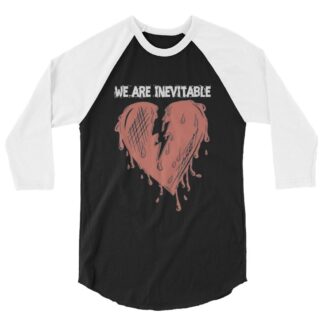 Tragedy Boiz "WE ARE INEVITABLE" 3/4 sleeve raglan shirt
