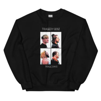 Tragedy Boiz "Tragic Days" Unisex Sweatshirt