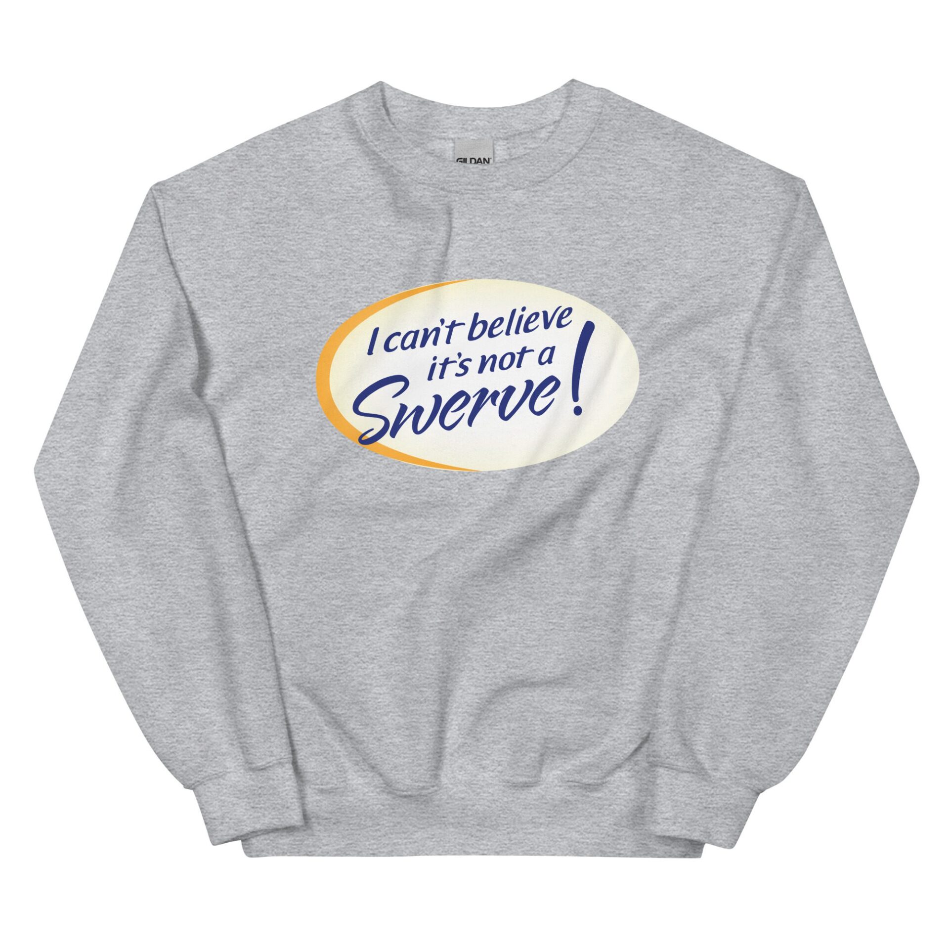 Occupy Pro Wrestling, LLC "I Can't Believe It's Not A Swerve" Unisex Sweatshirt