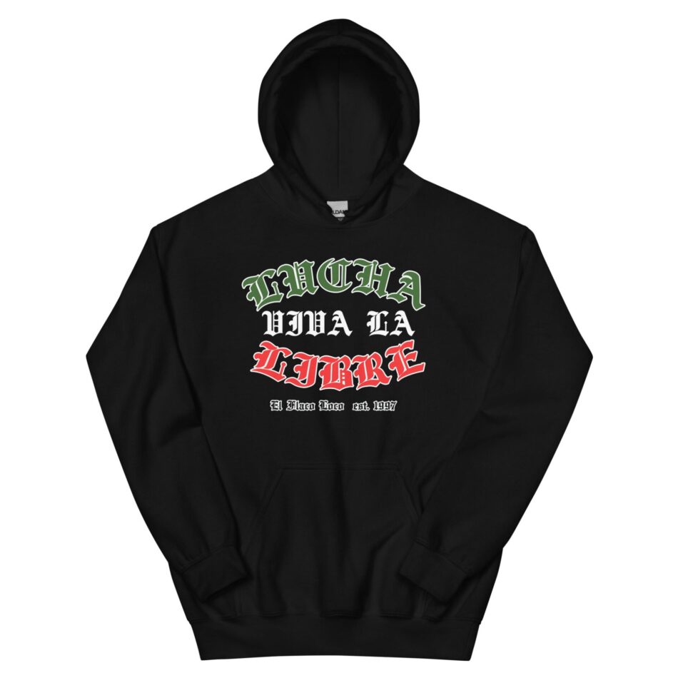 El Flaco Loco "Viva La Lucha Libre" Unisex Hoodie