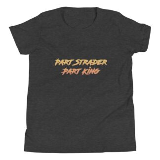 Vance Strader "Part Strader Part King" Youth Short Sleeve T-Shirt