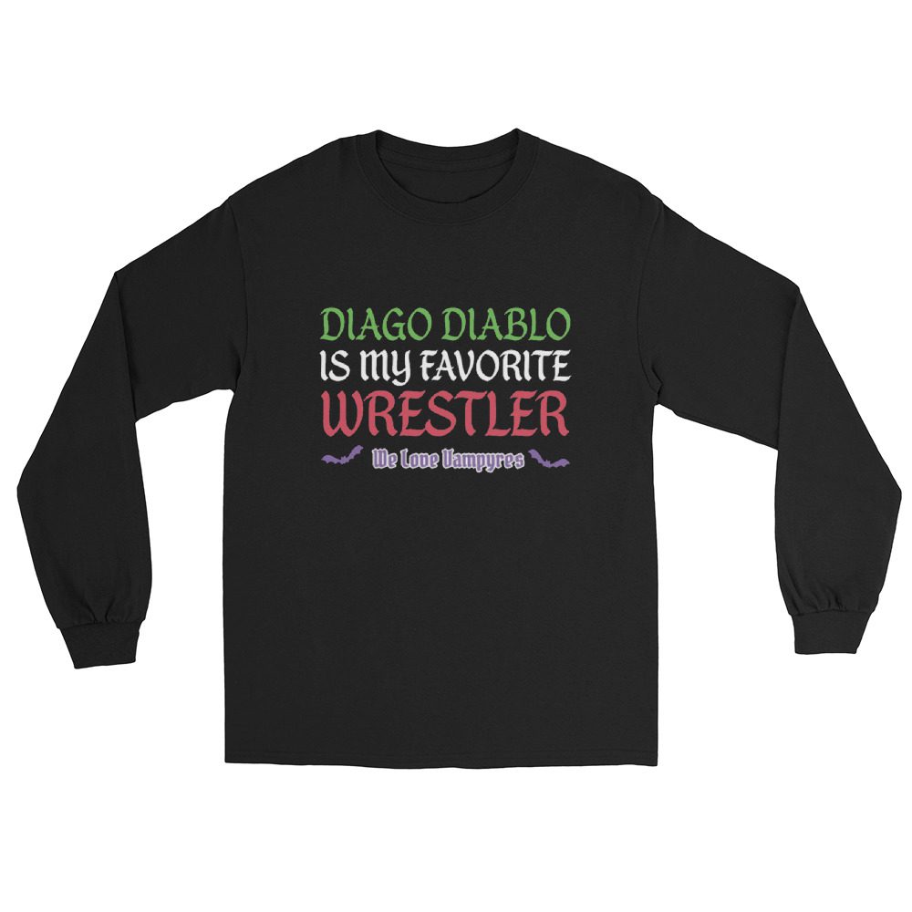 Vampyre Diago Diablo "Favorite Wrestler" Unisex Long Sleeve Shirt