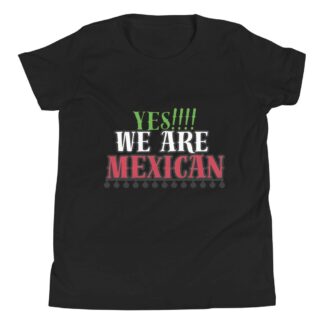 Vampyre Diago Diablo "Yes!! We are Mexican" Youth Short Sleeve T-Shirt