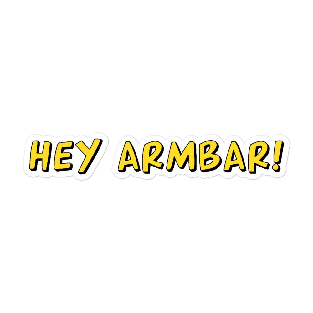 OKCR "Hey Armbar!" Bubble-free stickers