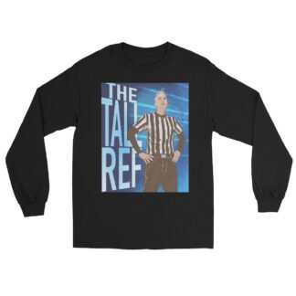 Referee Brad Lee "Tall Ref" Unisex Long Sleeve Shirt