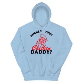 J.J. Hughes “Chicken Daddy” Unisex Hoodie