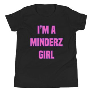 JTR Podcast Network "I'm A Minderz Girl" Youth Short Sleeve T-Shirt