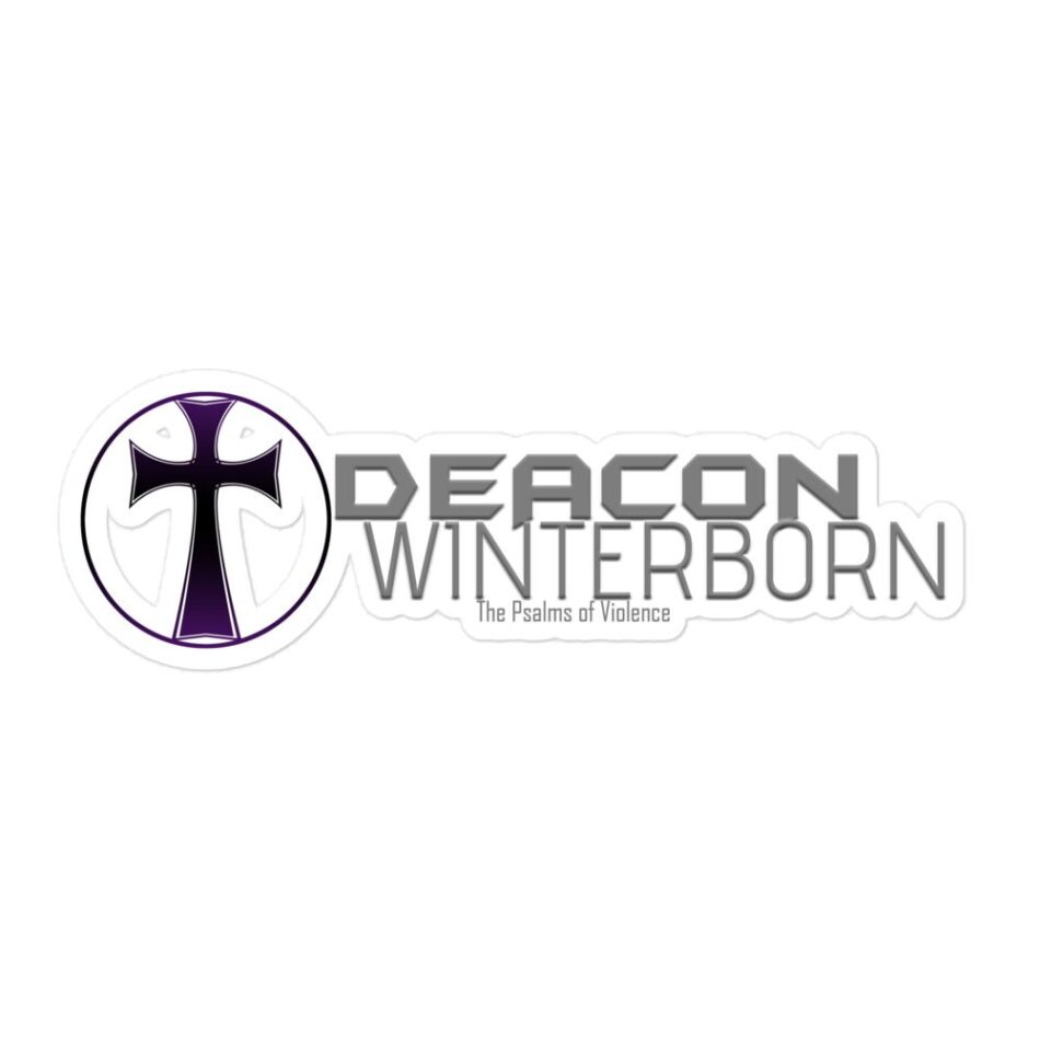 Deacon Winterborn "Psalms of Violence" Bubble-free stickers