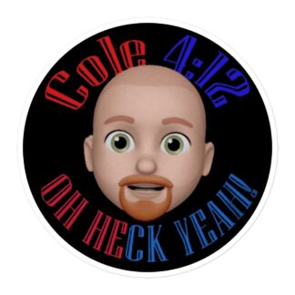 Cole 4:12 "Cole 4:12" Bubble-free stickers
