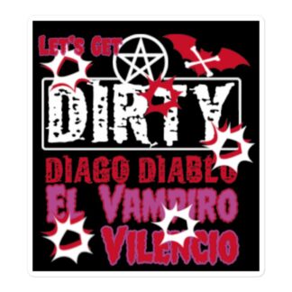 Vampire Diago Diablo "Let's Get Dirty" Bubble-free stickers