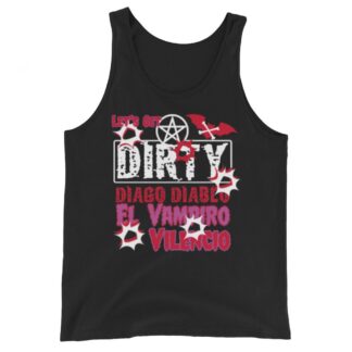Vampire Diago Diablo "Let's Get Dirty" Unisex Tank Top