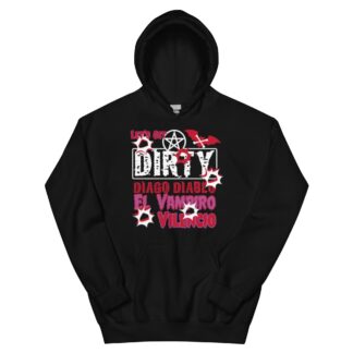 Vampire Diago Diablo "Let's Get Dirty" Unisex Hoodie