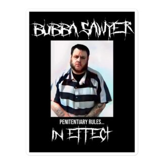 Bubba Sawyer "Mugshot" Bubble-free stickers