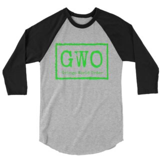 El Gringo "Gringo World Order (GWO)" 3/4 sleeve raglan shirt