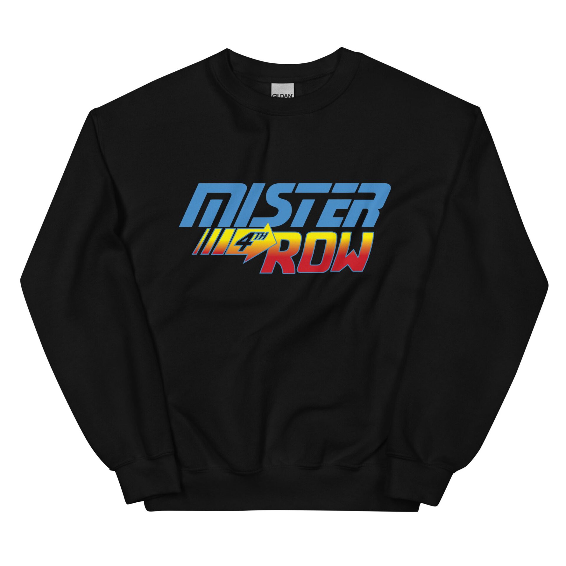 Mister 4th Row "Mister 4th Row" Unisex Sweatshirt