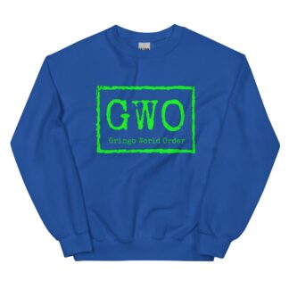 El Gringo "Gringo World Order (GWO)" Unisex Sweatshirt