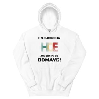 Alex Kane "I'm clocked in HOE" Unisex Hoodie