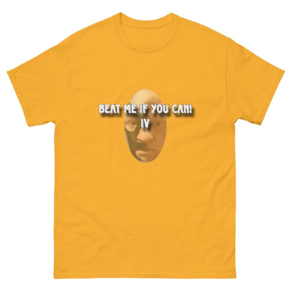 The Grappler IV "Beat Me If You Can! #2" Short Sleeve Unisex T-Shirt